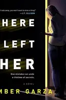 Book cover of Where I Left Her