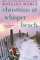 Book cover of Christmas at Whisper Beach