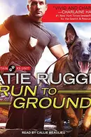 Book cover of Run to Ground