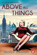 Book cover of Above All Things