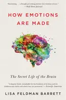 Book cover of How Emotions are Made The Secret Life of the Brain