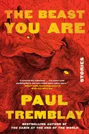 Book cover of The Beast You Are Stories