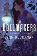 Book cover of The Dollmakers A Novel from the Fallen Peaks