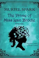 Book cover of The Prime of Miss Jean Brodie
