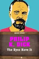 Book cover of The Eyes Have It: Short Story