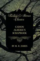 Book cover of Canon Alberic's Scrapbook