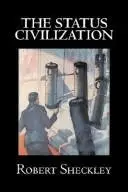 Book cover of The Status Civilization