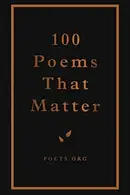 Book cover of 100 Poems That Matter