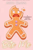 Book cover of Bite Me A Gingerbread Shifter Rom-Com