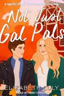 Book cover of Not Just Gal Pals