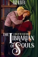 Book cover of The Librarian of Souls A Sins of The Flesh Novel