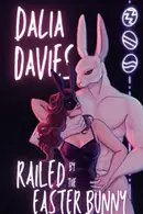 Book cover of Railed by the Easter Bunny