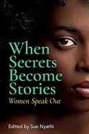 Book cover of When Secrets Become Stories
