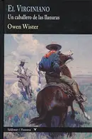 Book cover of El Virginiano : un caballero de las llanuras