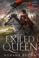 Book cover of The Exiled Queen A Roman Era Historical Fantasy