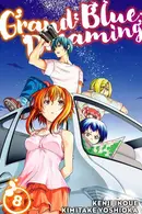 Book cover of Grand Blue Dreaming, Volume 8