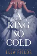 Book cover of A King So Cold