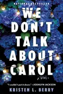 Book cover of We Don't Talk About Carol