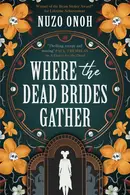 Book cover of Where the Dead Brides Gather