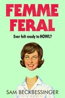 Book cover of Femme Feral