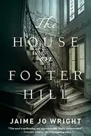 Book cover of The House on Foster Hill