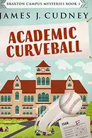 Book cover of Academic Curveball