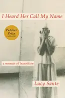Book cover of I Heard Her Call My Name