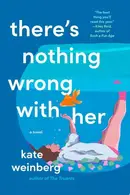 Book cover of There's Nothing Wrong with Her