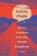 Book cover of Mary Ventura and the Ninth Kingdom A Story