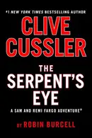 Book cover of Clive Cussler's The Serpent's Eye