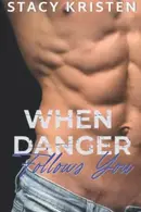 Book cover of When Danger Follows You