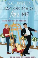 Book cover of Taylor-Made for Me: MM Romantic Comedy