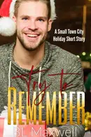 Book cover of Try To Remember A Small Town City Holiday Short Story