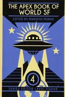 Book cover of The Apex Book of World SF: Volume 4
