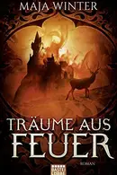 Book cover of Träume aus Feuer Roman