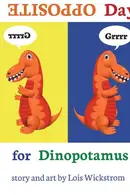 Book cover of Opposite Day for Dinopotamus