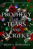 Book cover of Prophecy of Tears and Sacrifice