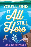 Book cover of You'll Find It All Still Here