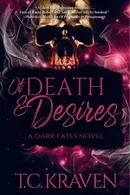 Book cover of Of Death & Desires
