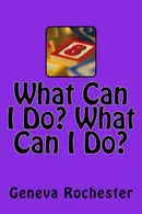 Book cover of What Can I Do? What Can I Do?