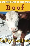 Book cover of From the Farm to the Table Beef