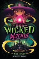 Book cover of The School for Wicked Witches
