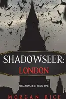 Book cover of Shadowseer London