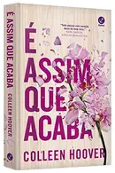 Book cover of É assim que acaba