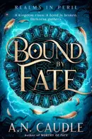 Book cover of Bound by Fate