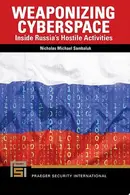 Book cover of Weaponizing Cyberspace