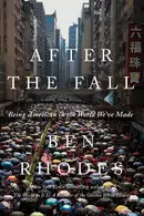 Book cover of After the Fall Being American in the World We've Made