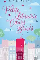 Book cover of La Petite Librairie des coeurs brisés