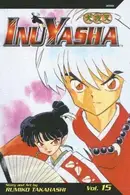 Book cover of InuYasha, Vol. 15