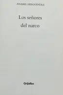 Book cover of Los señores del narco